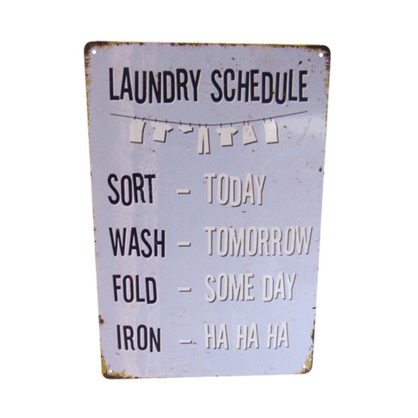 Tin Sign - Laundry Schedule
