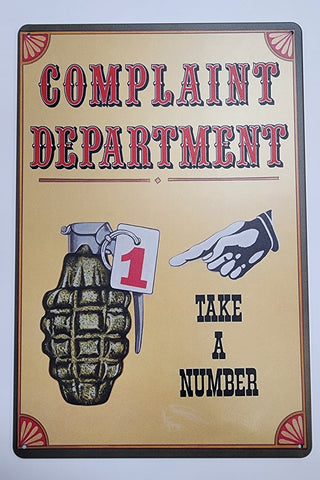 Tin Sign Complaint Department