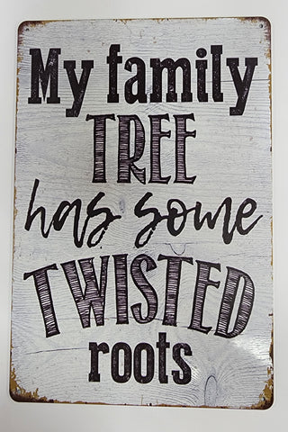 Tin Sign - Twisted Family Tree
