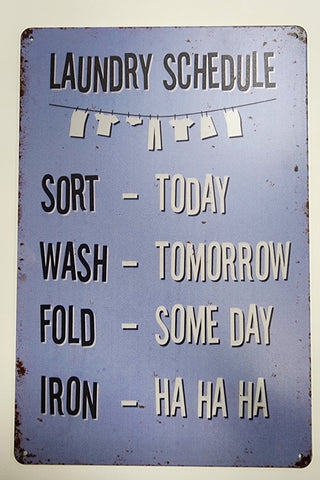 Tin Sign - Laundry Schedule