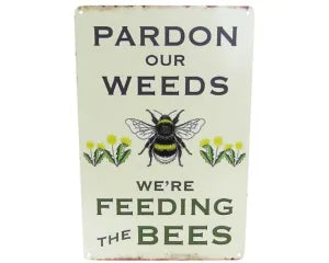 Tin Sign - Bees Need Weeds