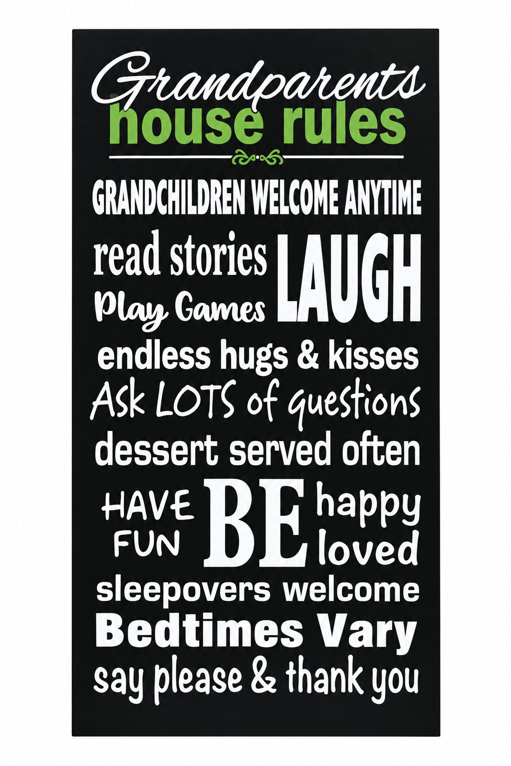 Grandparents House Rules MDF Sign