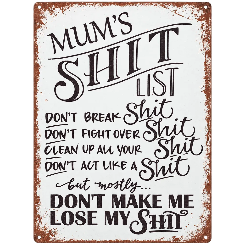 Tin Sign - Mum Losing it