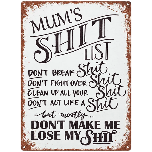 Tin Sign - Mum Losing it