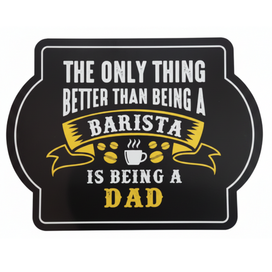 40cm Barista Dad Plaque