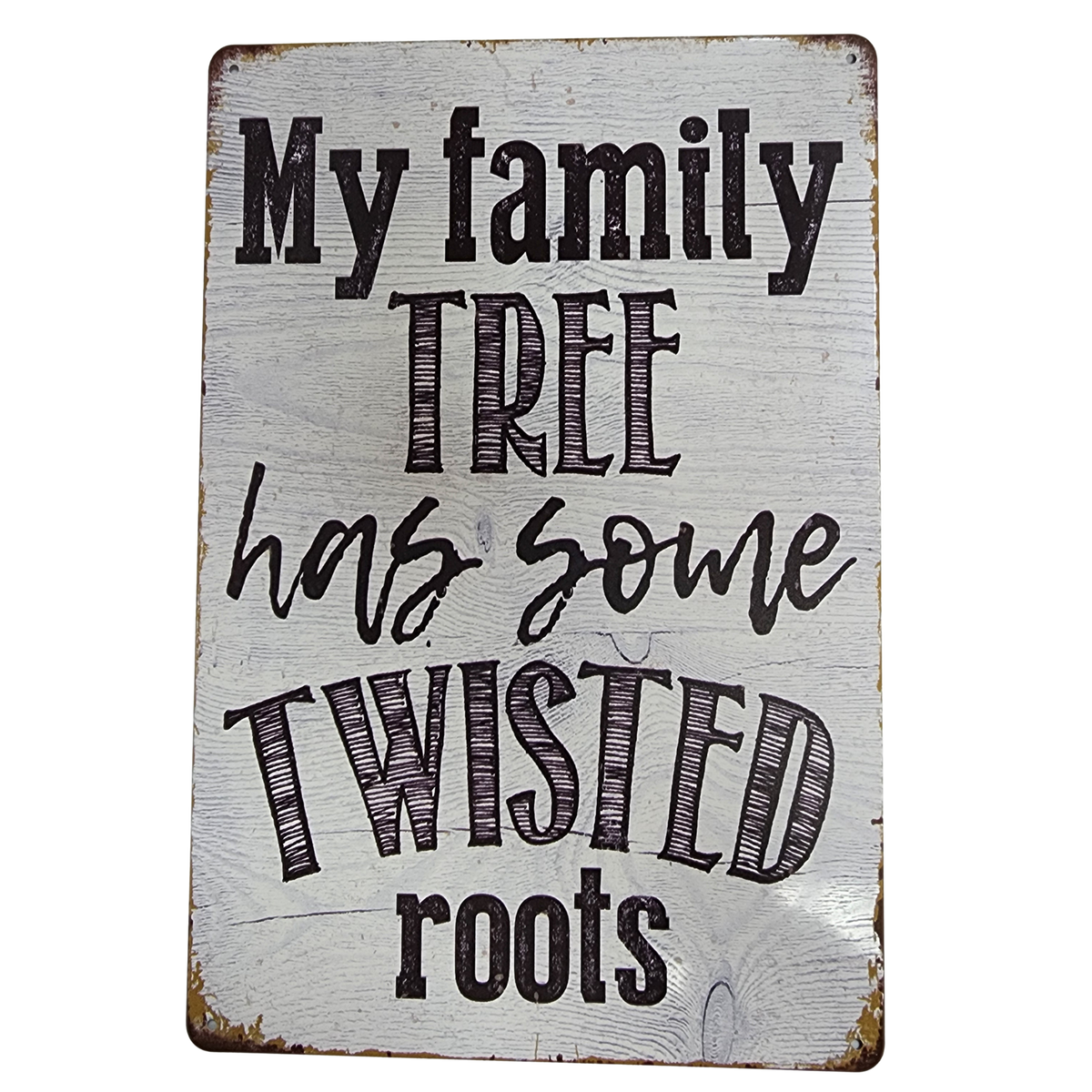Tin Sign - Twisted Family Tree