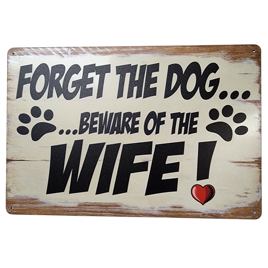 Tin Sign Beware of the Wife